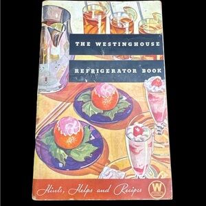 Vintage 1935 The Westinghouse Refrigerator Box Book Cookbook Vintage 30s